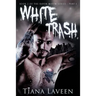 White Trash