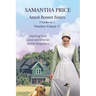 Amish Bonnet Sisters Omnibus Volume 11: 3 books-in-1