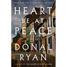 Heart, Be at Peace