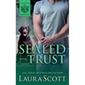 Sealed with Trust