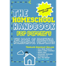 The Homeschool Handbook for Parent's: The Book of Essential Homeschool Templates