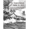 The Importance of Value in Art: Drawing and Shading Exercises Featuring Scenes of the Cayman Islands