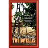 Two Novellas