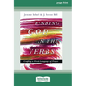 Finding God in the Verbs: Crafting a Fresh Language of Prayer [Large Print 16 Pt Edition]