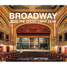 Broadway 2020 the Ghost Light Year