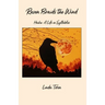 Raven Braids the Wind: Haiku: A Life in Syllables