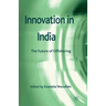 Innovation in India: The Future of Offshoring