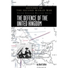 The Defence of the United Kingdom: History of the Second World War: United Kingdom Military Series: Official Campaign History