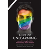 A Life of Unlearning: A preacher's struggle with his homosexuality, church and faith