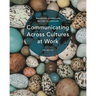 Communicating Across Cultures at Work