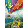 Oz, the Complete Collection, Volume 1: The Wonderful Wizard of Oz; The Marvelous Land of Oz; Ozma of Oz