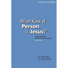 What Kind of Person is Jesus? (number 3)