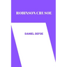 Robinson Crusoe by daniel defoe
