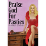 Praise God for Pasties