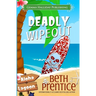 Deadly Wipeout