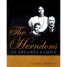 The Herndons: An Atlanta Family