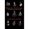 When the Wolf Came: The Civil War and the Indian Territory