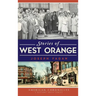 Stories of West Orange