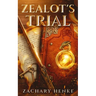 Zealot's Trial