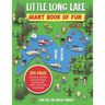 Little Long Lake Giant Book of Fun: Coloring, Games, Journal Pages, and special Little Long Lake memories!