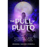 The Pull of Pluto: Astrology's Most Transformative Planet Explored