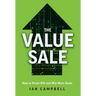 The Value Sale: How to Prove ROI and Win More Deals