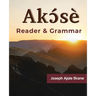 Akɔ́sè: Reader and Grammar