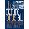 The Future of Us All: Race and Neighborhood Politics in New York City