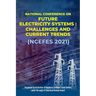 Future Electricity Systems: Challenges and Current Trends (NCEFES 2021)