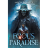 Fool's Paradise