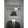 Invisible Vision: The hidden story of Dr. Newton K. Wesley, American contact lens pioneer