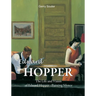 Edward Hopper: The Life and Vision of Edward Hopper - Painting Silence