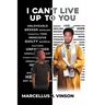 I Can't Live Up to You