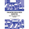 Evaluating Social Media Marketing: Social Proof and Online Buyer Behaviour