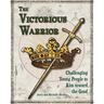 The Victorious Warrior: Challenging Young People to Aim toward the Good