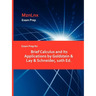 Exam Prep for Brief Calculus and Its Applications by Goldstein & Lay & Schneider, 10th Ed.