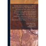 Bodie And Esmeralda, Being An Account Of The Revival Of Affairs In Two Singularly Interesting And Important Mining Districts, Including Something Of T
