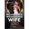 Billionaire's Wedlocked Wife