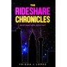 The Rideshare Chronicles: Destination Destiny