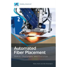 Automated Fiber Placement: Status, Challenges, and Evolution
