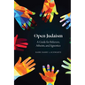 Open Judaism: A Guide for Believers, Atheists, and Agnostics