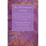 The Old Testament in Greek, Volume I The Octateuch, Part IV Joshua, Judges and Ruth