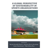 A Global Perspective of Sustainability in Sports Organizations