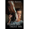 Tempt Me, Trust Me