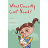 What Does My Cat Need?