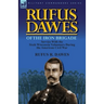 Rufus Dawes of the Iron Brigade: Service with the Sixth Wisconsin Volunteers During the American Civil War