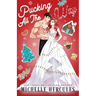 Pucking All The Way: Illustrated Cover Edition