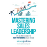 Mastering Sales Leadership