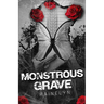 Monstrous Grave