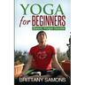 Yoga for Beginners: Basic Yoga Guide